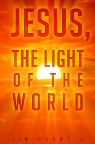 Cover of Jesus, the Light of the World