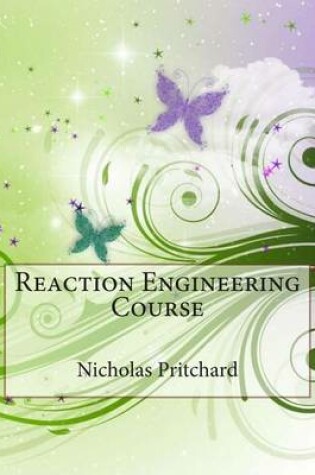 Cover of Reaction Engineering Course