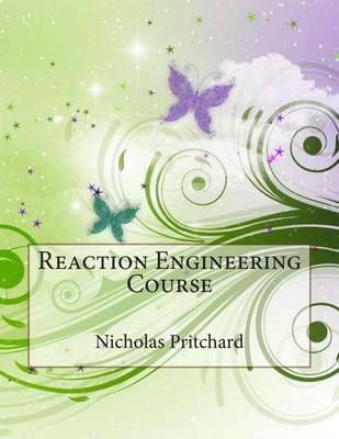 Book cover for Reaction Engineering Course