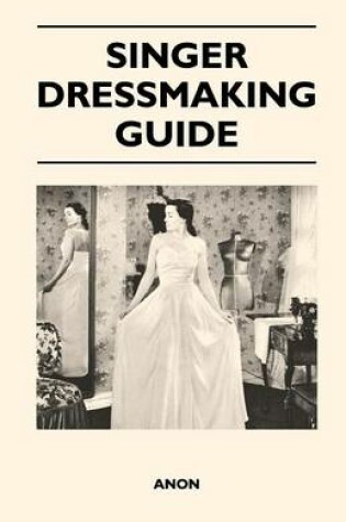 Cover of Singer Dressmaking Guide