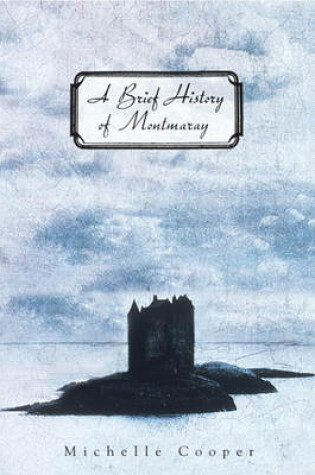 Cover of A Brief History of Montmaray