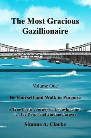 Cover of The Most Gracious Gazillionaire Volume 1