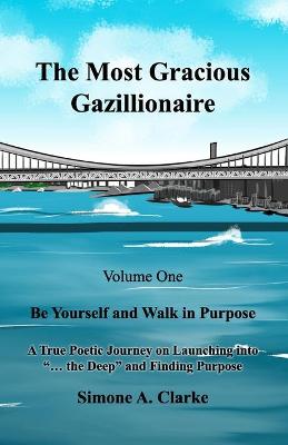 Book cover for The Most Gracious Gazillionaire Volume 1