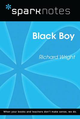 Book cover for Black Boy (Sparknotes Literature Guide)