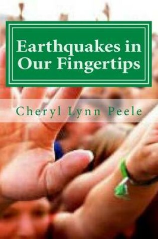 Cover of Earthquakes in Our Fingertips