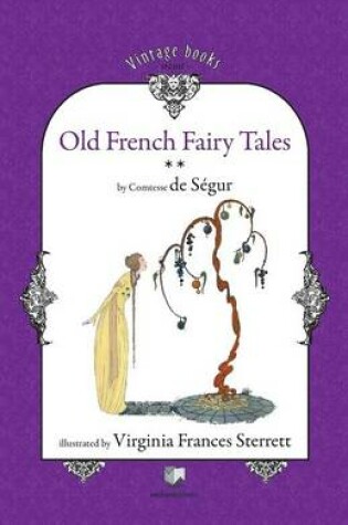 Cover of Old French Fairy Tales (Vol. 2)