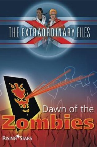 Cover of The Extraordinary Files: Dawn of the Zombies