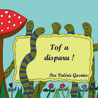 Book cover for Tof a disparu !