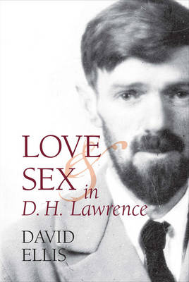 Cover of Love and Sex in D. H. Lawrence