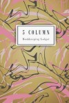 Book cover for 5 Column Ledger