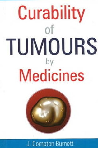 Cover of Curability of Tumours by Medicines