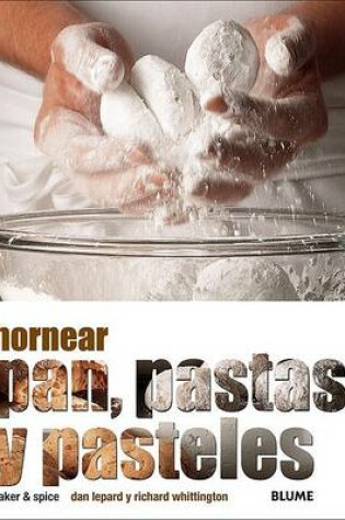 Cover of Hornear Pan, Pastas y Pasteles