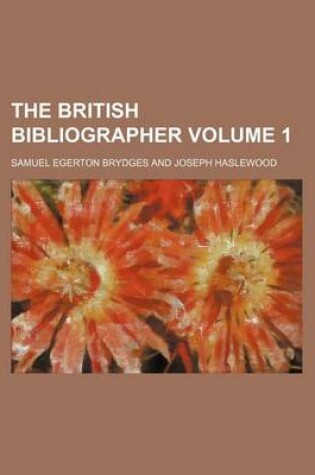 Cover of The British Bibliographer Volume 1