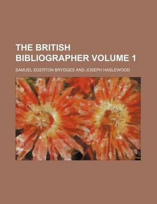 Book cover for The British Bibliographer Volume 1