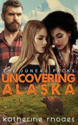 Cover of Uncovering Alaska