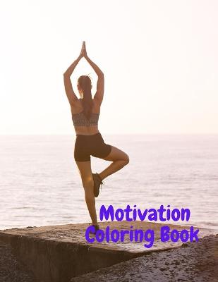 Book cover for Motivation Coloring Book