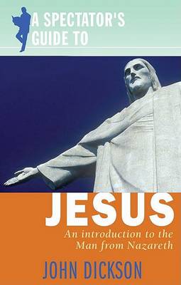 Book cover for A Spectator's Guide to Jesus