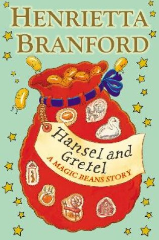 Cover of Hansel and Gretel: A Magic Beans Story