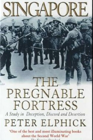 Cover of Singapore: the Pregnable Fortress