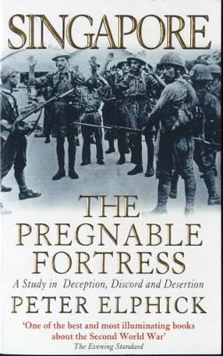 Book cover for Singapore: the Pregnable Fortress