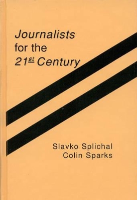 Book cover for Journalists for the 21st Century