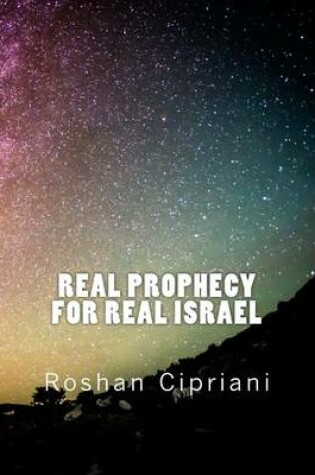 Cover of Real Prophecy For Real Israel