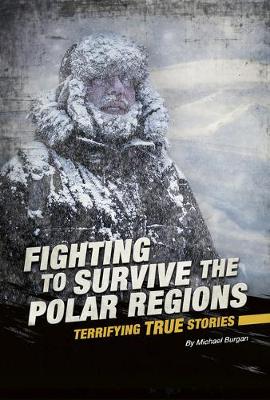 Book cover for Fighting to Survive the Polar Regions