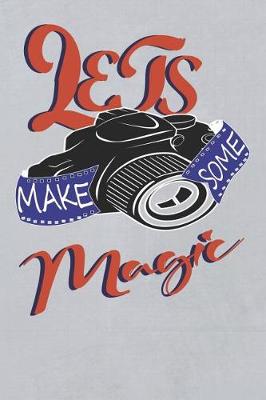 Book cover for Lets Make Some Magic