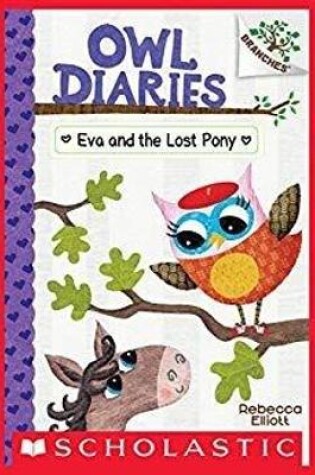 Cover of Eva and the Lost Pony: A Branches Book