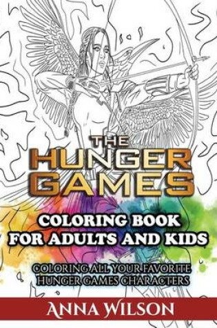 Cover of The Hunger Games Coloring Book for Adults and Kids