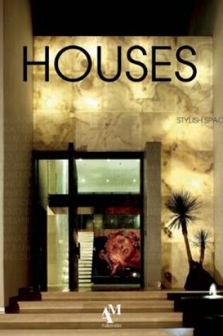 Cover of Houses: Stylish Spaces