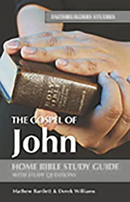 Book cover for John's Gospel Faithbuilders Bible Study Guide