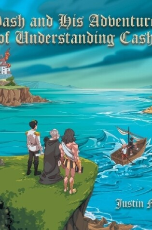 Cover of Dash and his Adventures of Understanding Cash