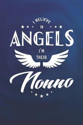 Book cover for I Believe In Angels I'm Their Nonno