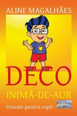 Cover of Deco Inima-De-Aur