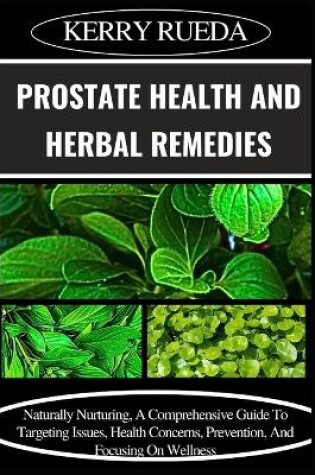 Cover of Prostate Health and Herbal Remedies