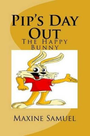 Cover of Pip's Day Out