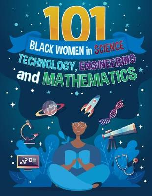 Book cover for 101 Black Women in Science, Technology, Engineering, and Mathematics