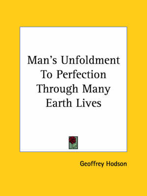 Book cover for Man's Unfoldment To Perfection Through Many Earth Lives