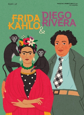 Book cover for Team Up: Frida Kahlo & Diego Rivera
