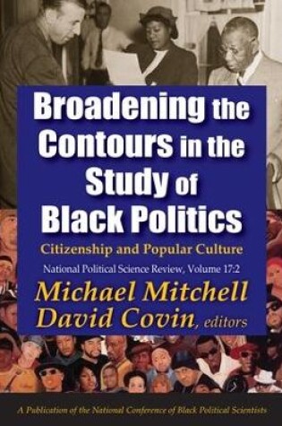 Cover of Broadening the Contours in the Study of Black Politics