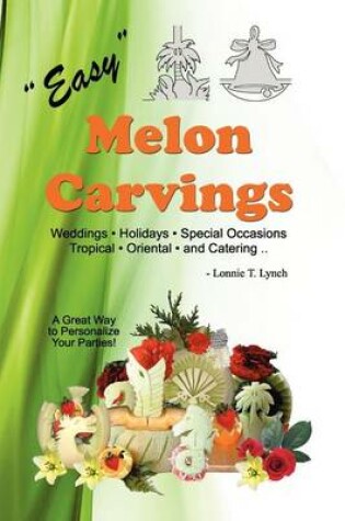 Cover of Easy Melon Carvings