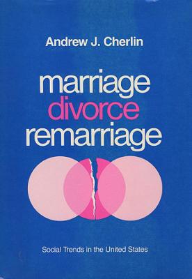 Cover of Marriage, Divorce, Remarriage