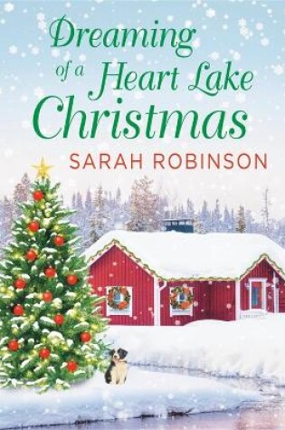 Cover of Dreaming of a Heart Lake Christmas