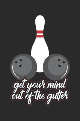 Book cover for Get your mind out of the Gutter