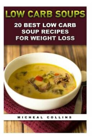 Cover of Low Carb Soups