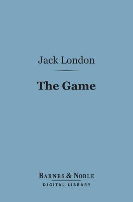 Book cover for The Game (Barnes & Noble Digital Library)