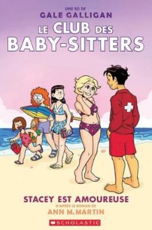 Cover of Le Club Des Baby-Sitters: N° 7 - Stacey Est Amoureuse