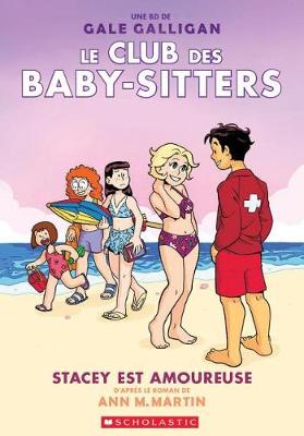 Cover of Le Club Des Baby-Sitters: N� 7 - Stacey Est Amoureuse