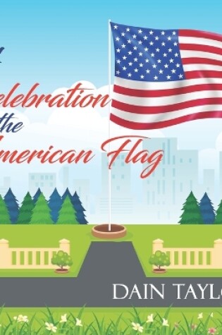 Cover of A Celebration of the American Flag